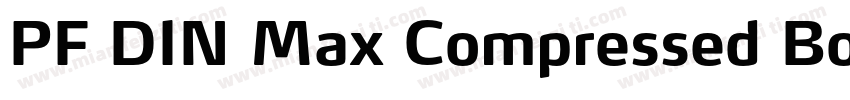 PF DIN Max Compressed Bold字体转换